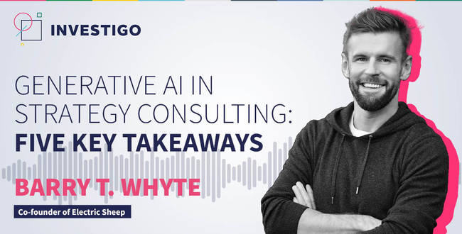 Generative Ai In Strategy Consulting   Five Key Takeaways With Barry T Whyte